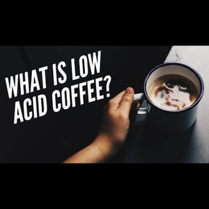 Low Acid Coffee