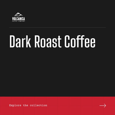 Dark Roast Coffee