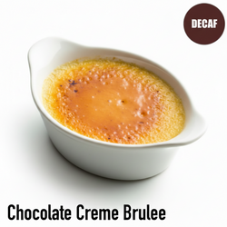 Chocolate Creme Brulee Flavored Decaf Coffee